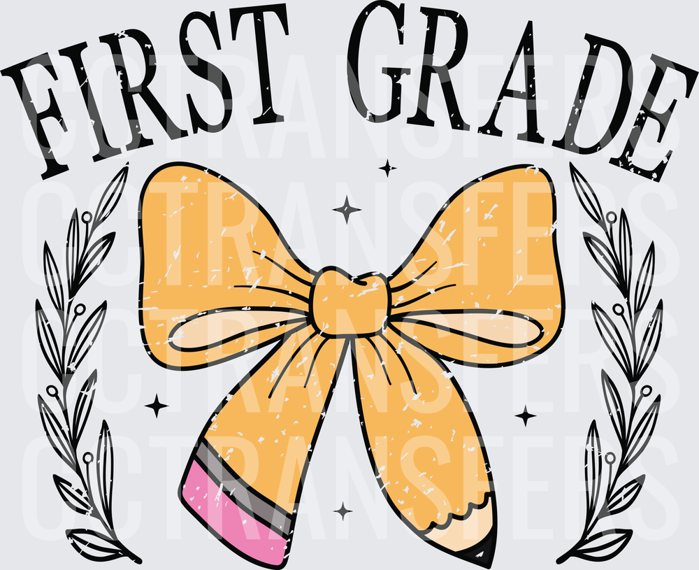 First Grade Pencil Bow Laurel Wreath (DTF)