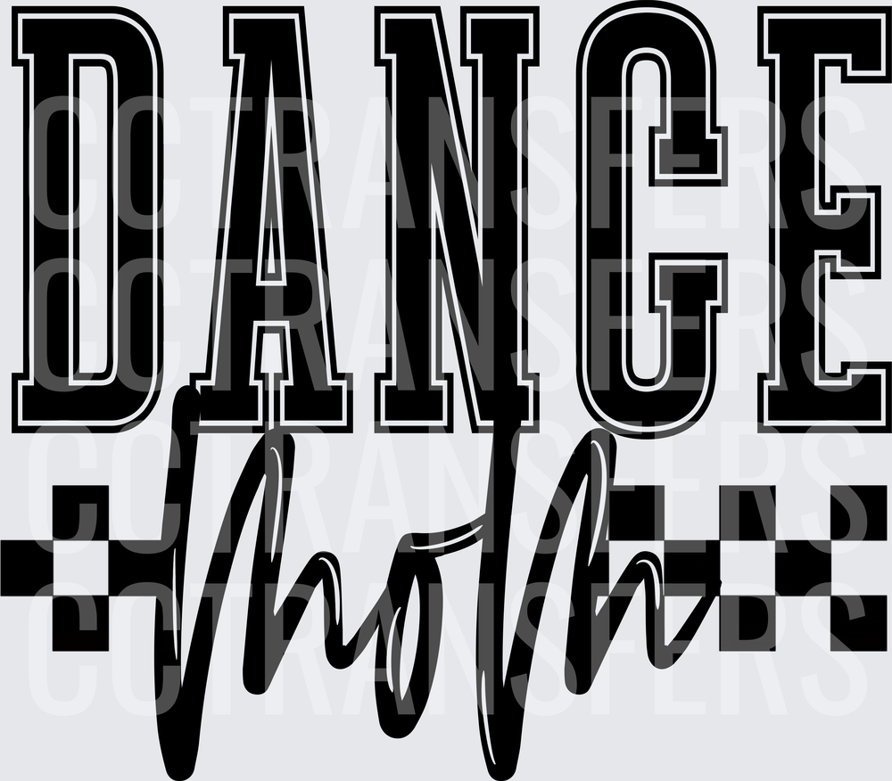 Dance Mom Bold Varsity Script Checkered Design (DTF)