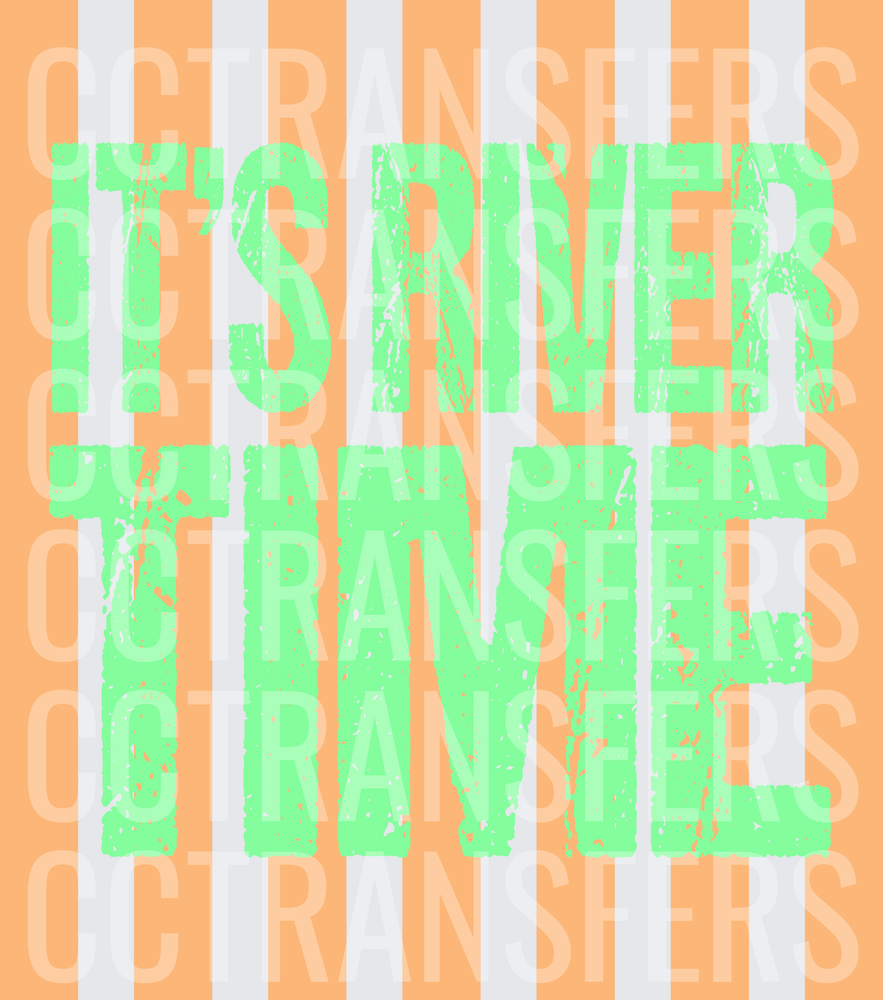 It's River Time Distressed Green Text Orange Stripes (DTF)