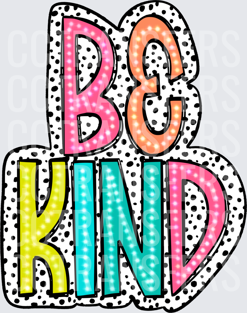 Be Kind Marquee Letters Dalmatian Dots (DTF)