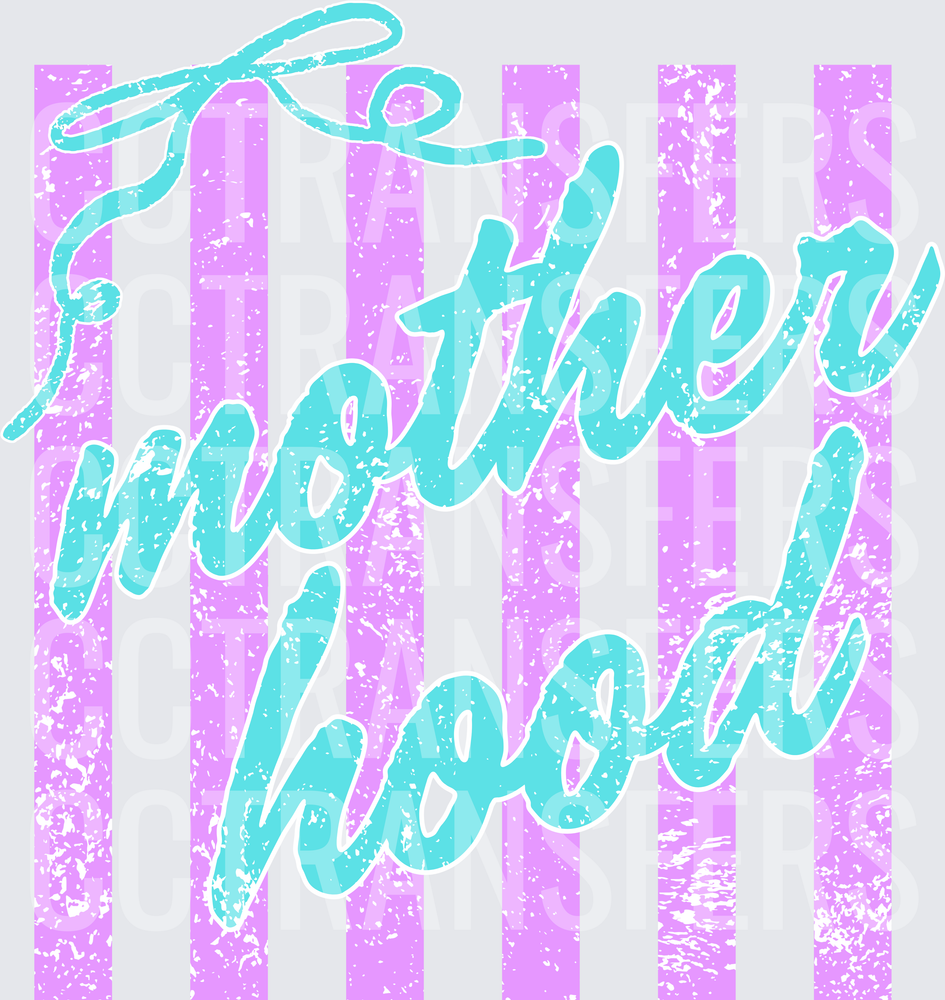 Motherhood Distressed Script Teal Pink Stripe (DTF)