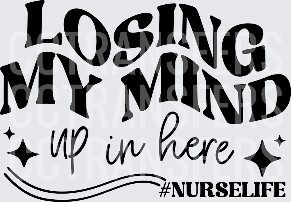 Losing My Mind Up In Here #Nurselife (DTF)