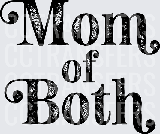 Mom of Both Distressed Bold Serif Text (DTF)