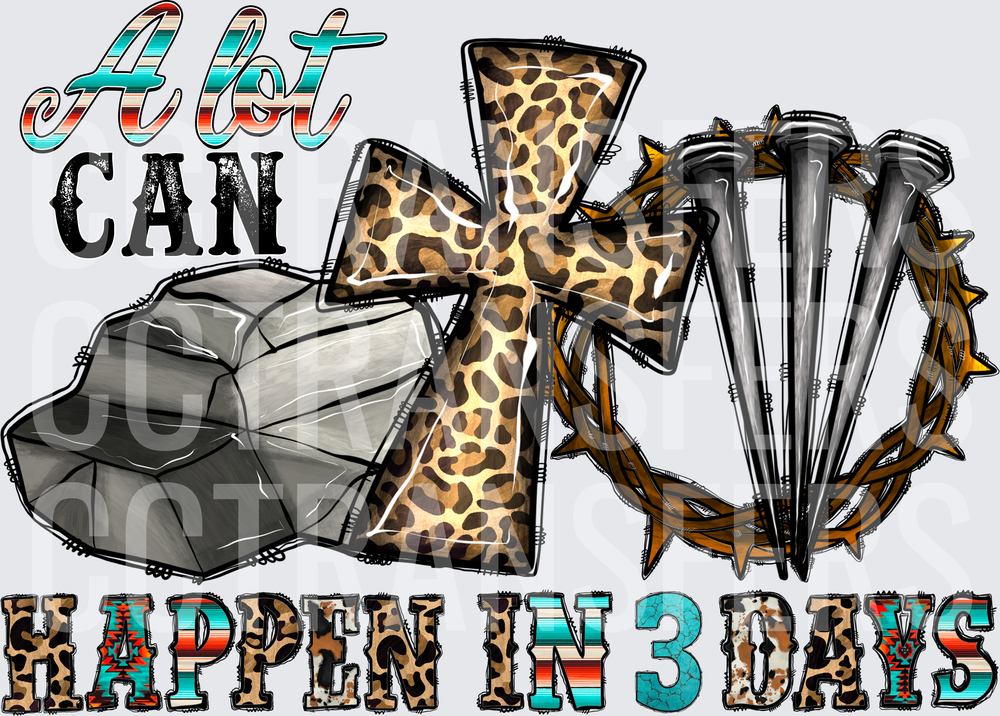 A Lot Can Happen In 3 Days Easter Cross Leopard (DTF)