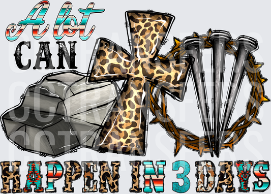 A Lot Can Happen In 3 Days Easter Cross Leopard (DTF)