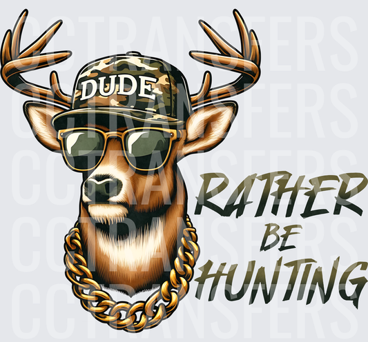 Rather Be Hunting Cool Buck Camo Hat Gold Chain Shades (DTF)