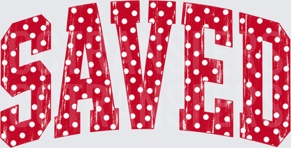 Saved Red Polka Dot Bold Arched Varsity Letters (DTF)