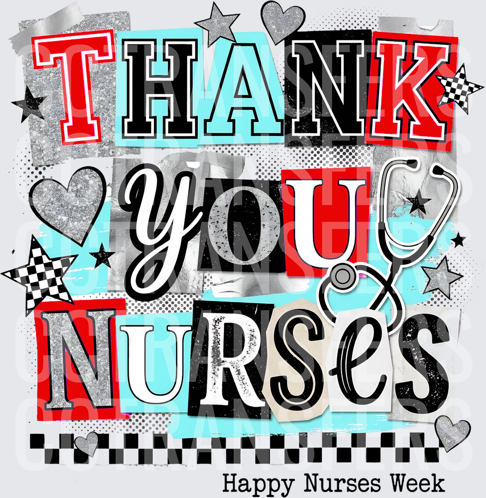 Thank You Nurses Happy Nurses Week Stethoscope Collage (DTF)