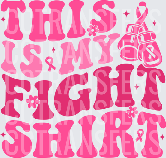 This Is My Fight Shirt Pink Ribbon Boxing Gloves (DTF)