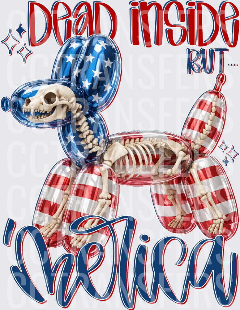 Dead Inside But Merica Patriotic Skeleton Balloon Dog (DTF)