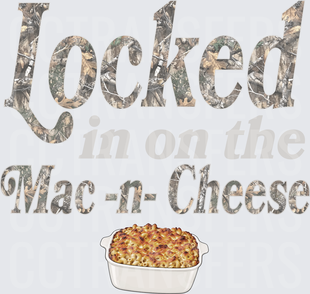 Locked In On The Mac-N-Cheese Camo Typography (DTF)