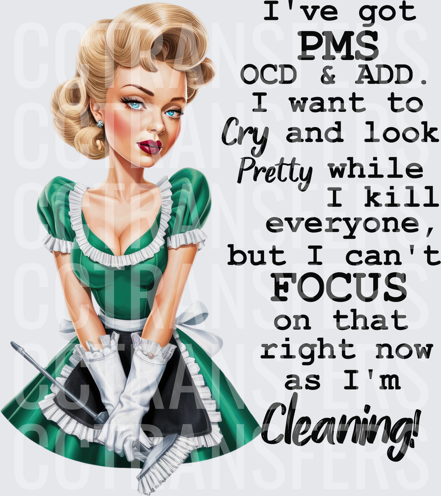 Retro Pin-Up Maid PMS OCD ADD Can't Focus Cleaning (DTF)
