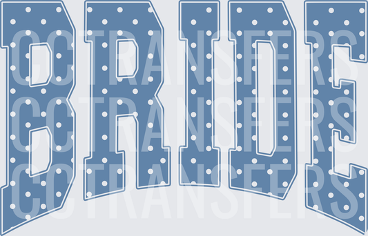 Bride Blue Polka Dot Varsity Letter Block Text (DTF)