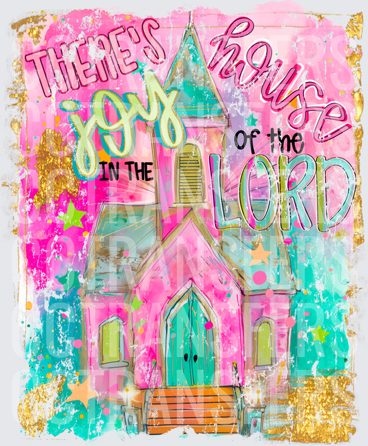 There's Joy In The House Of The Lord Colorful Church (DTF)