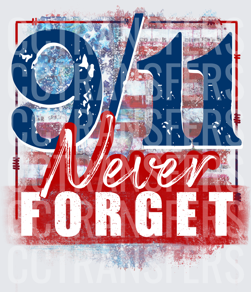 9/11 Never Forget Patriotic American Flag Memorial (DTF)