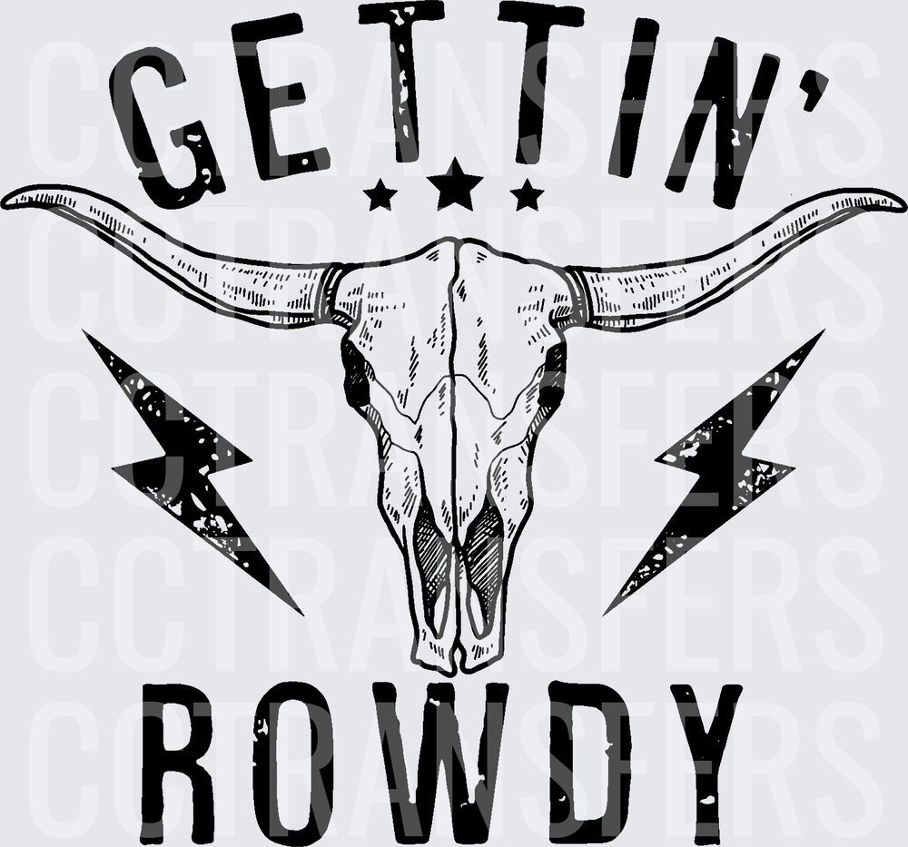 Gettin' Rowdy Longhorn Skull Lightning Bolts Stars (DTF)