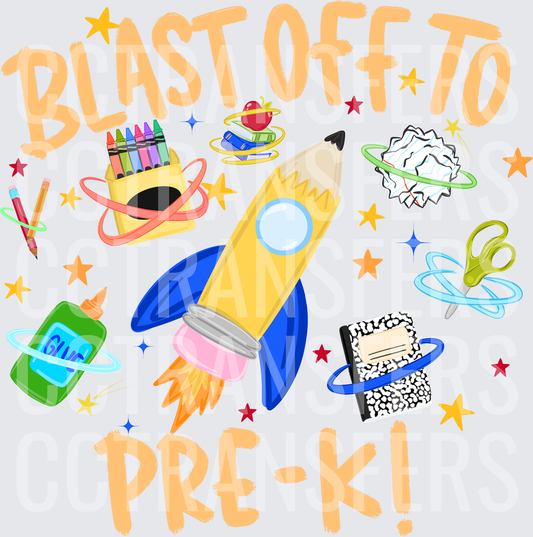 Blast Off To Pre-K Pencil Rocket School Supplies Space (DTF)