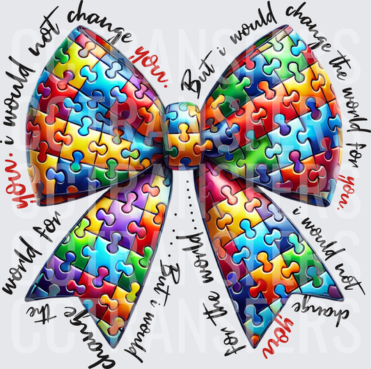 Autism Puzzle Piece Bow I Would Not Change You (DTF)