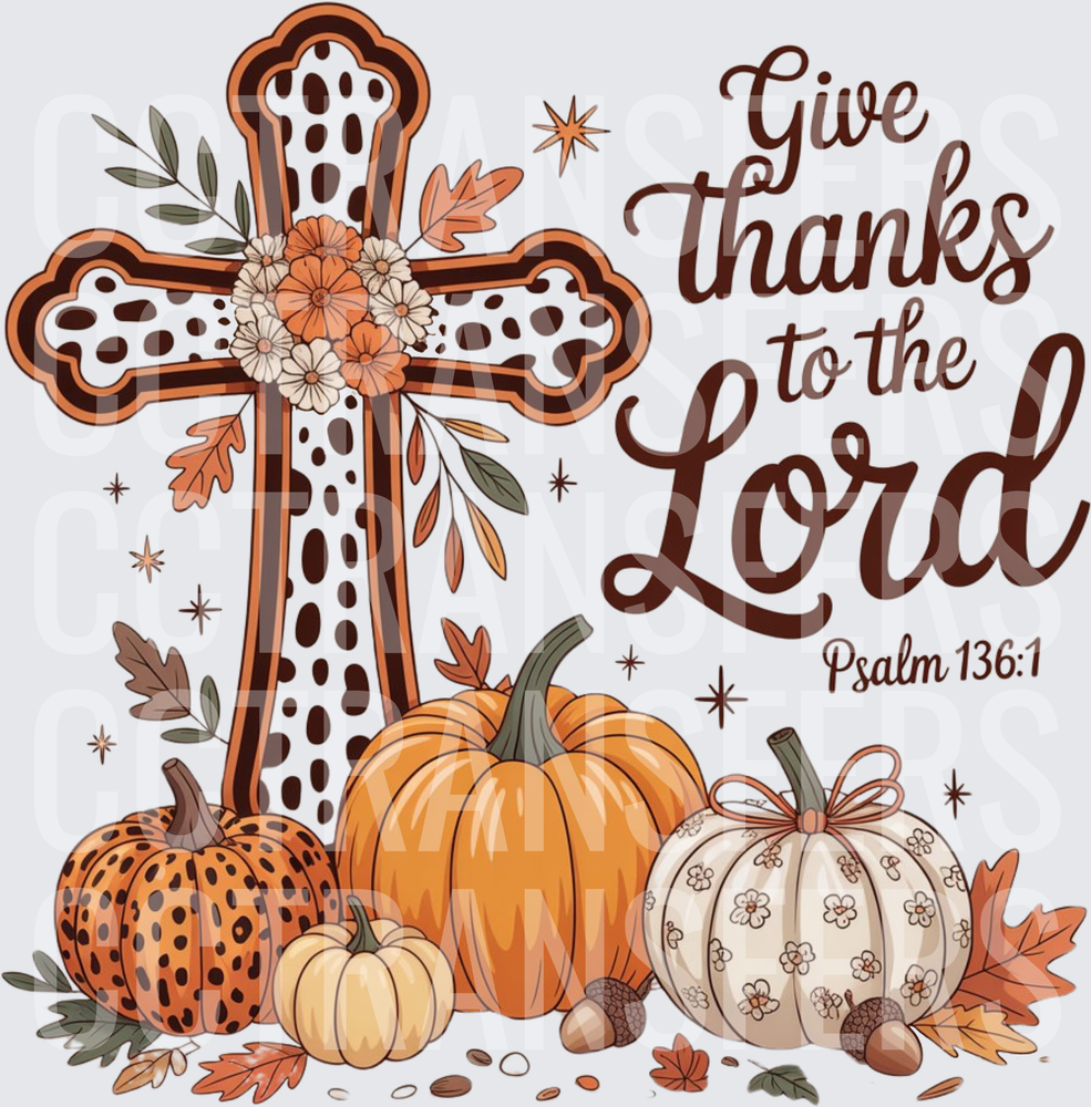 Give Thanks to the Lord Psalm 136:1 Fall Cross Pumpkins (DTF)