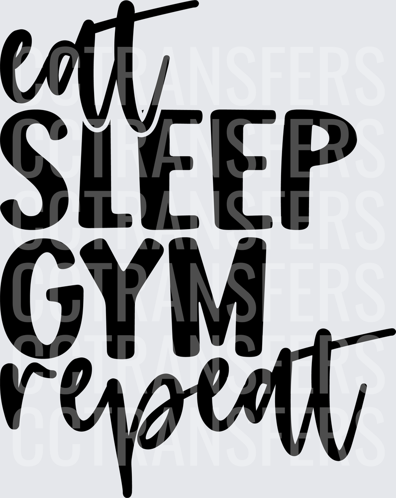 Eat Sleep Gym Repeat Fitness Quote (DTF)