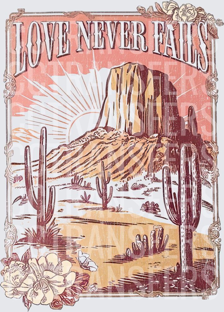 Love Never Fails Desert Mesa Vintage Western Sunset (DTF)