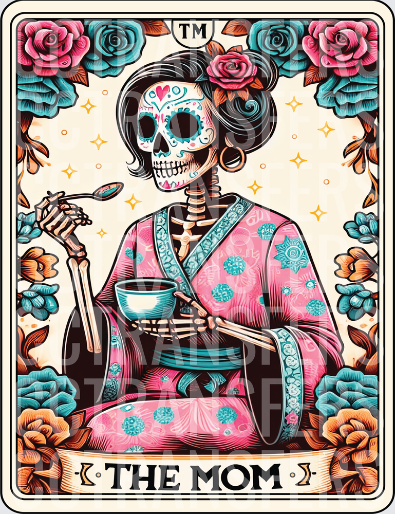 The Mom Tarot Card Sugar Skull Floral Skeleton Coffee (DTF)