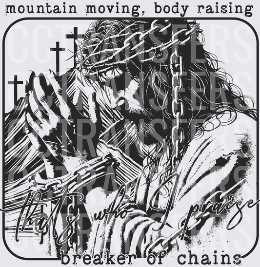 Mountain Moving Body Raising Breaker of Chains DTF