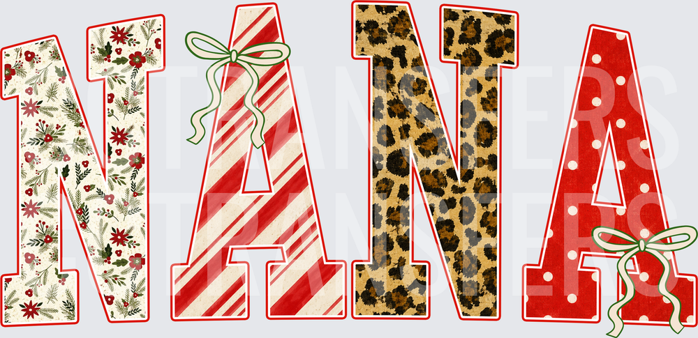 Christmas Nana Mixed Pattern Letters with Bows (DTF)