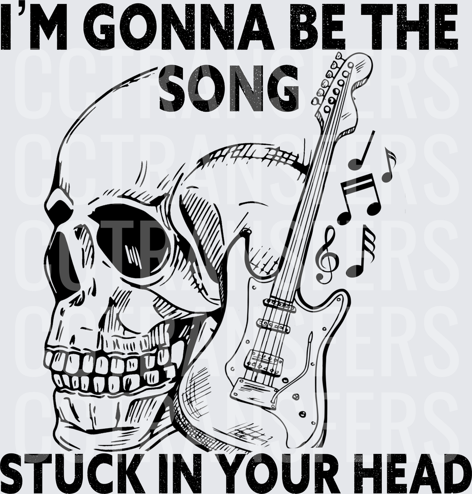 I'm Gonna Be The Song Stuck In Your Head Skull Guitar (DTF)