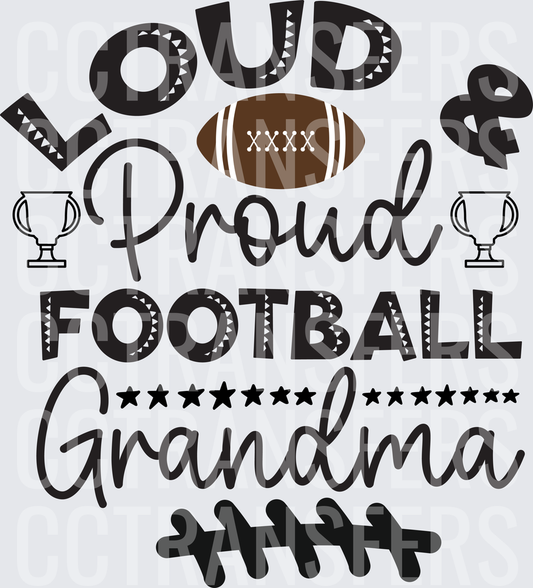 Loud & Proud Football Grandma Trophy Design (DTF)
