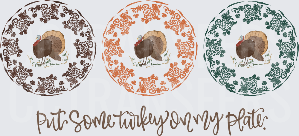 Put Some Turkey On My Plate Decorative Plates Trio (DTF)