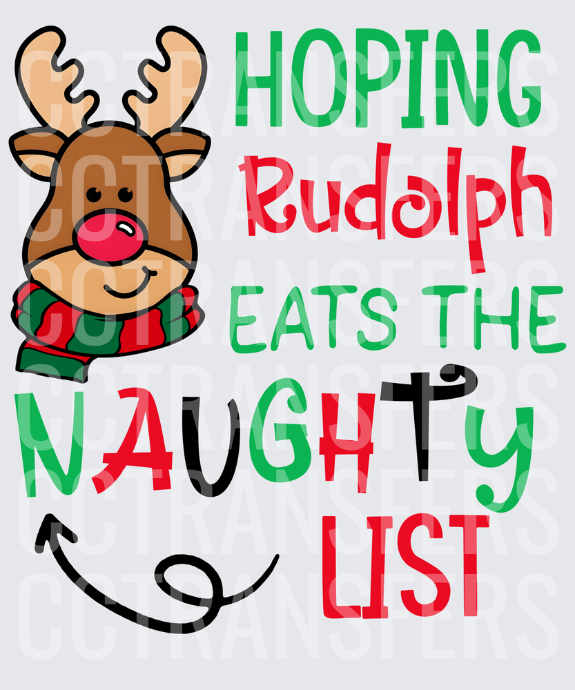 Hoping Rudolph Eats The Naughty List Christmas Reindeer (DTF)