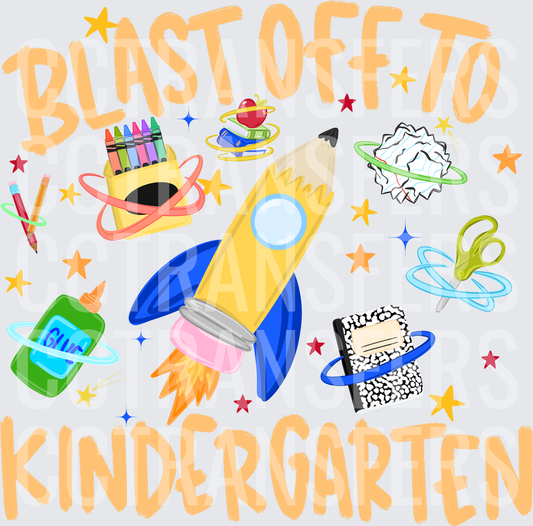 Blast Off To Kindergarten Pencil Rocket School Supplies (DTF)