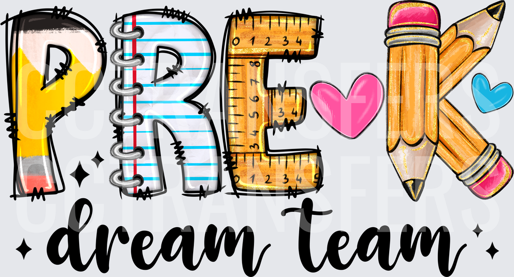 Pre-K Dream Team School Supplies Letters Design (DTF)