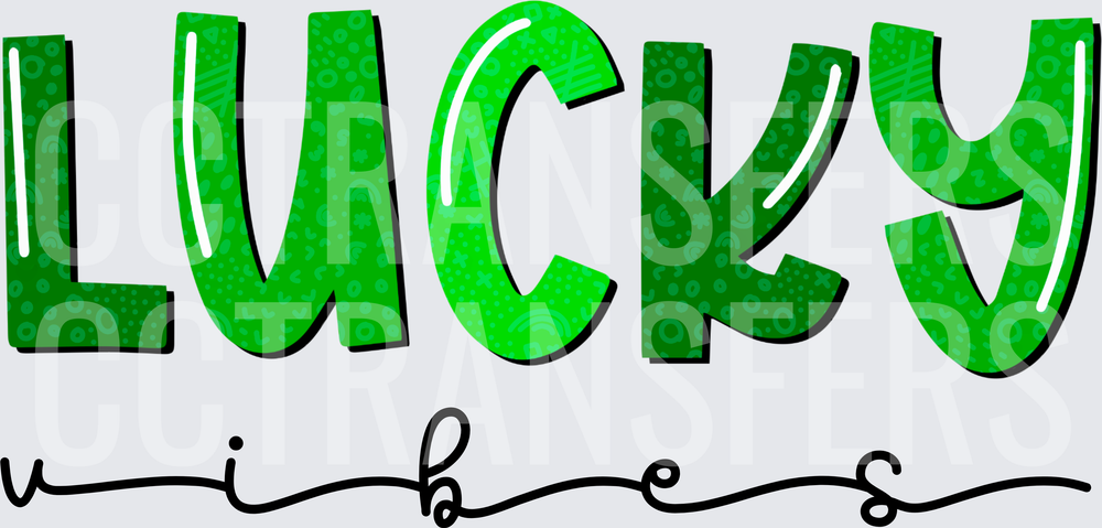 Lucky Vibes Bold Green Patterned Lettering St. Patrick's (DTF)