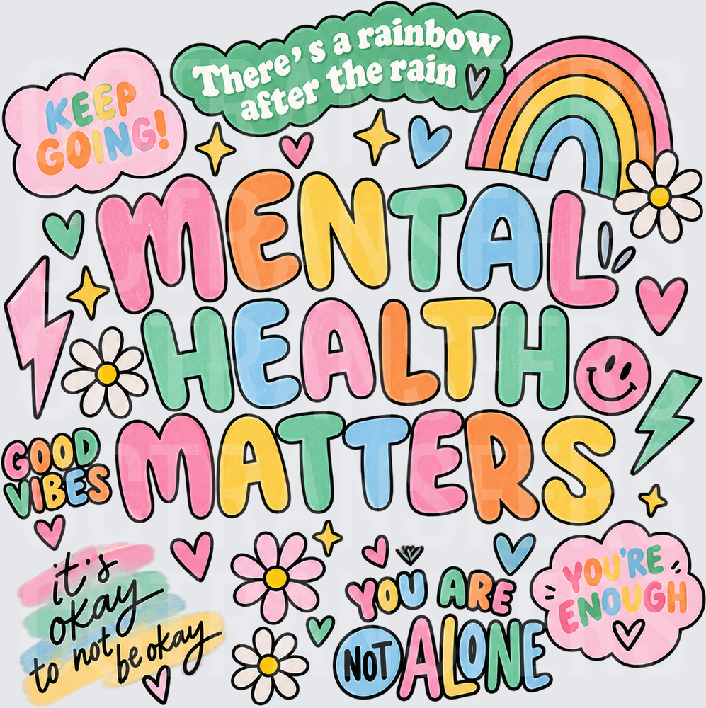 Mental Health Matters You Are Not Alone Good Vibes (DTF)