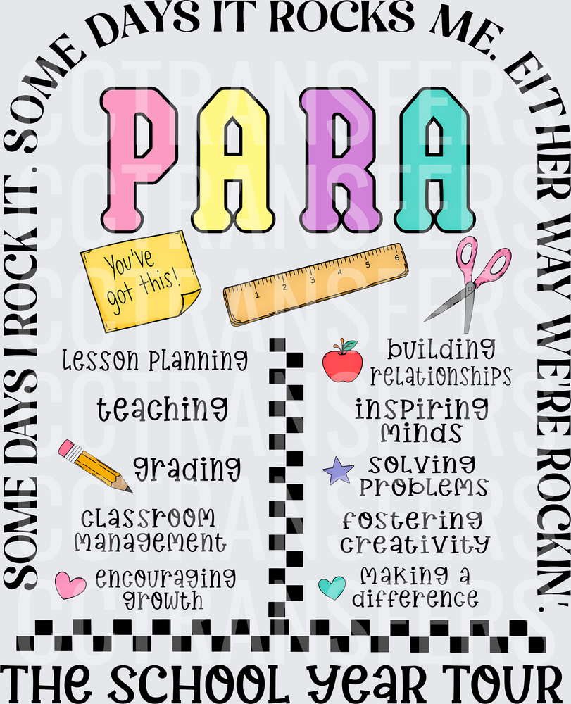 Para Some Days I Rock It The School Year Tour DTF
