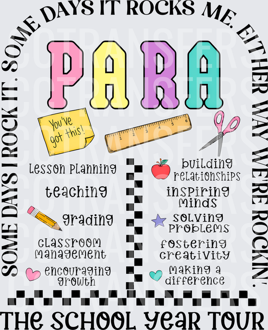 Para Some Days I Rock It The School Year Tour DTF