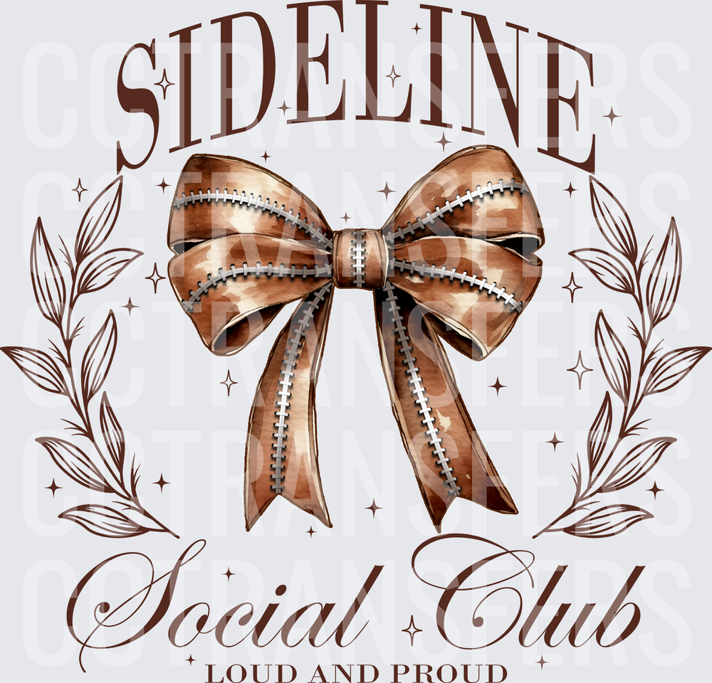 Sideline Social Club Loud And Proud Football Bow (DTF)