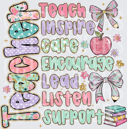Teach Inspire Care Encourage Lead Listen Support Teacher (DTF)