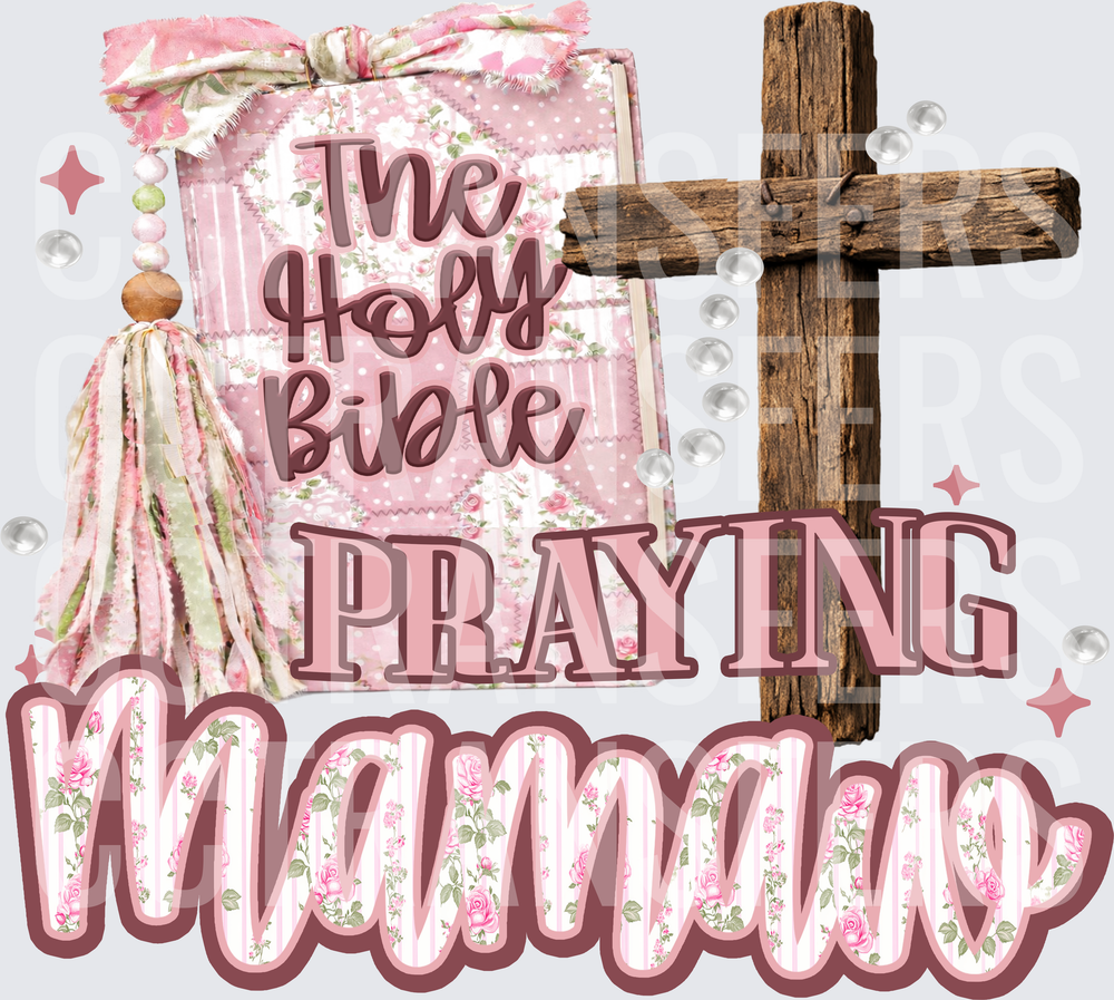 Praying Mamaw Holy Bible Cross Floral Pink (DTF)