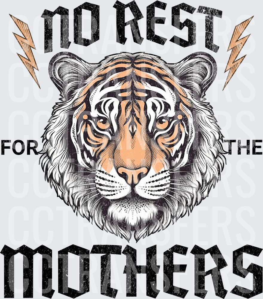No Rest For The Mothers Bold Tiger Lightning Bolt (DTF)