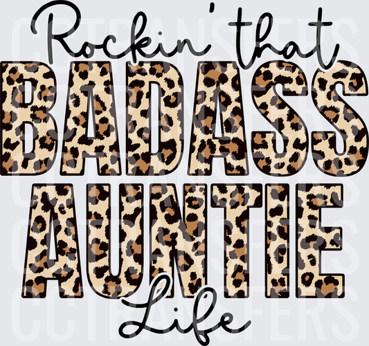 Rockin' That Badass Auntie Life Leopard Print (DTF)