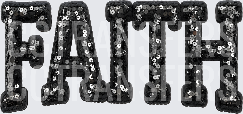 Black Sequin Glitter FAITH Bold Block Letters (DTF)