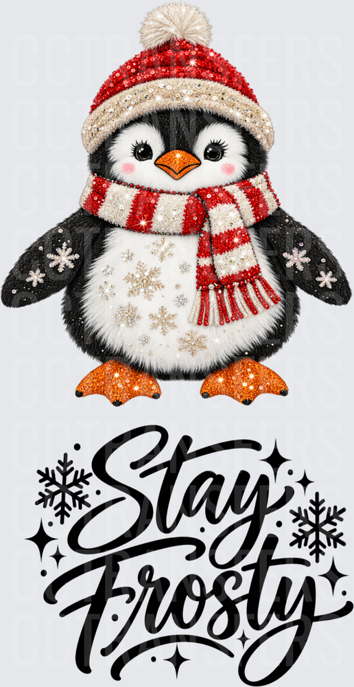 Cute Penguin Stay Frosty Winter Holiday Sparkle (DTF)
