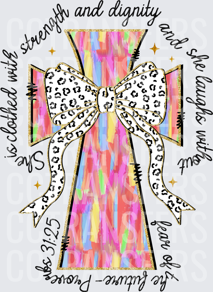Colorful Cross Leopard Bow Proverbs 31:25 Scripture (DTF)