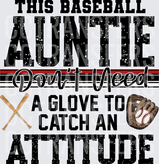 This Baseball Auntie Don't Need A Glove To Catch An Attitude (DTF)