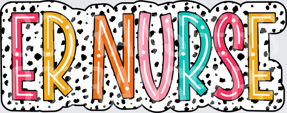 Colorful Dalmatian Spotted ER Nurse Bold Letter Design (DTF)