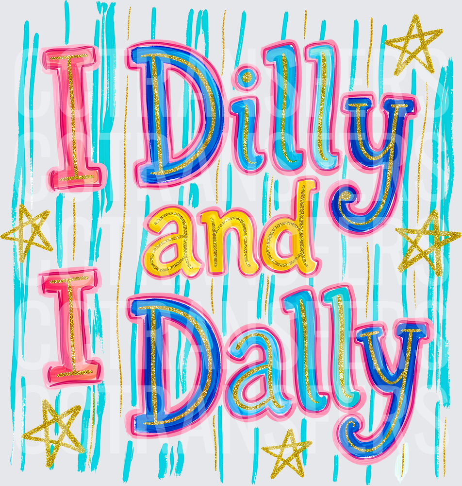 I Dilly and I Dally Glitter Star Colorful Lettering (DTF)