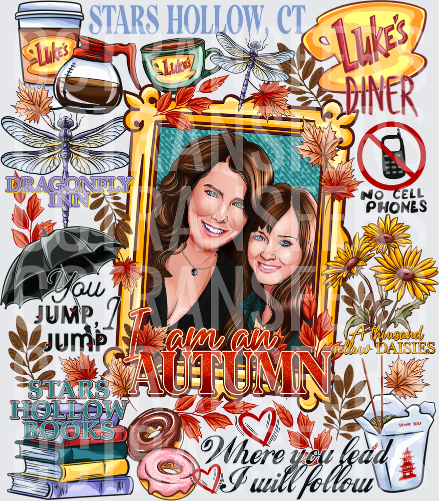 I Am An Autumn Where You Lead I Will Follow Mother Daughter (DTF)